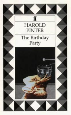 Harold Pinter / The Birthday Party