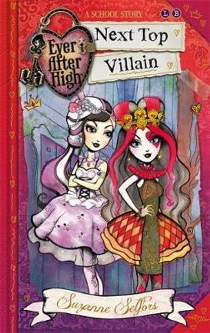 Selfore, Suzanne / Ever After High: Next Top Villain