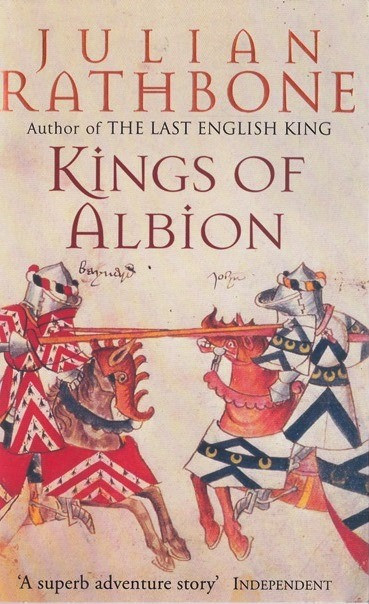 Julian Rathbone / Kings of Albion