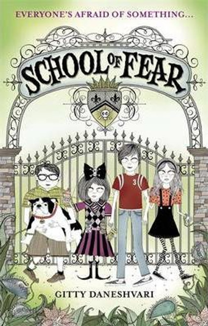 Gitty Daneshvari / School of Fear