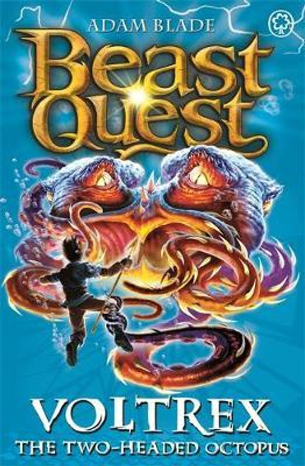 Adam Blade / Beast Quest: Voltrex the Two-headed Octopus :
