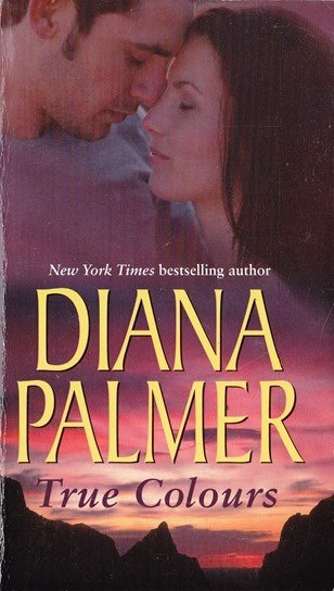 Diana Palmer / True Colours