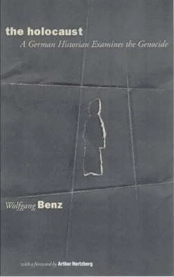Wolfgang Benz / The Holocaust