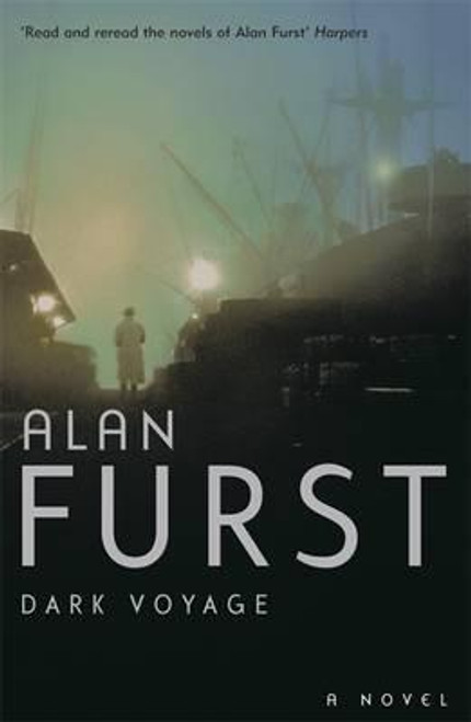Alan Furst / Dark Voyage
