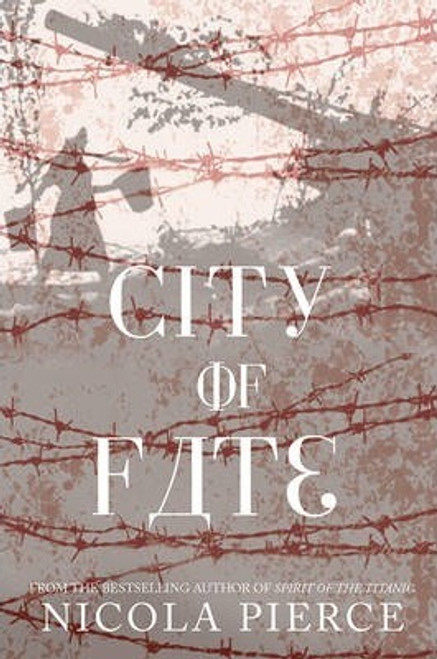 Nicola Pierce / City of Fate