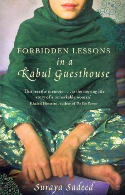 Suraya Sadeed / Forbidden Lessons In A Kabul Guesthouse (Large Paperback)
