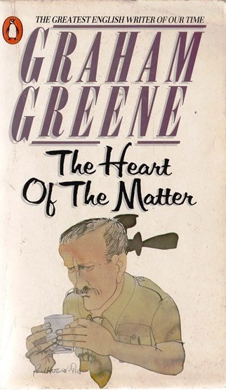 Graham Greene / The Heart of the Matter