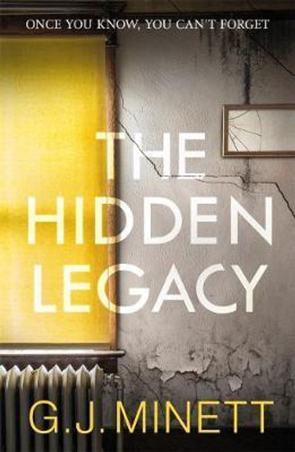G.J Minett / The Hidden Legacy :