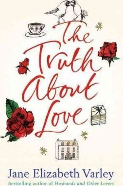 Jane Elizabeth Varley / The Truth About Love