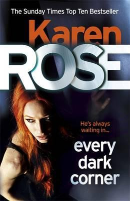 Karen Rose / Every Dark Corner (Large Paperback)
