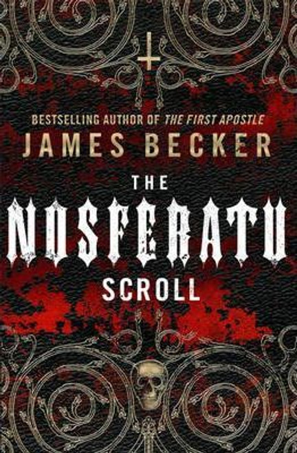 James Becker / The Nosferatu Scroll (Large Paperback) James Becker / The Nosferatu Scroll (Large Paperback)