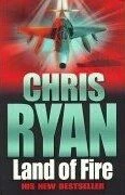 Chris Ryan / Land of Fire (Large Paperback)