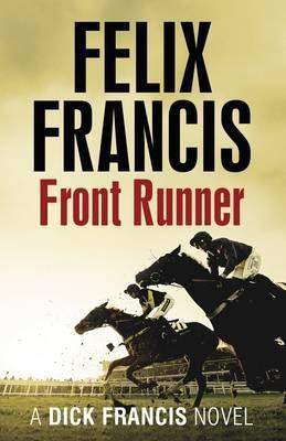 Felix Francis / Front Runner (Large Paperback)