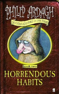 Philip Ardagh / Horrendous Habits