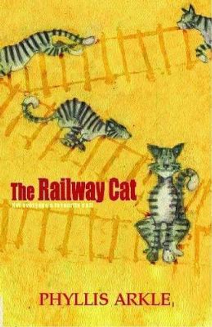 Phyllis Arkle / The Railway Cat