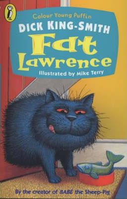 Dick King-Smith / Fat Lawrence