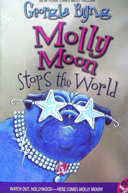 Georgia Byng / Molly Moon Stops The World