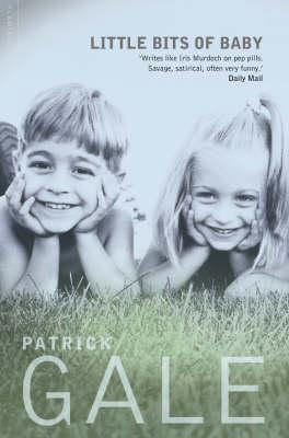 Patrick Gale / Little Bits of Baby