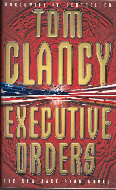 Tom Clancy / Executive Orders