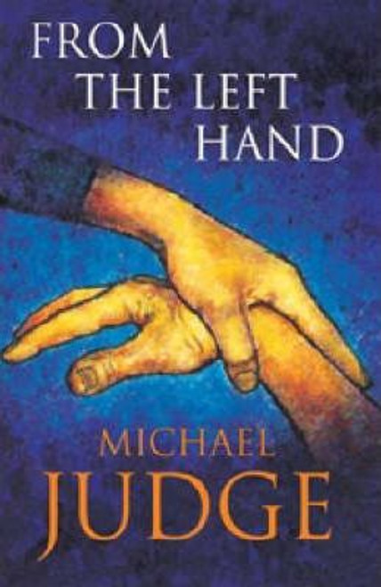 Judge, Michael / From the Left Hand (Hardback)