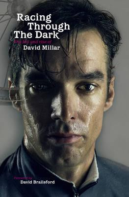 David Millar / Racing Through the Dark : The Fall and Rise of David Millar (Hardback)
