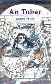 Ruaidhrí Ó Báille - An Tobar - PB - As Gaeilge 1996