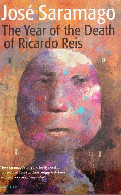 Jose Saramago / the Year of the Death of Ricardo Reis