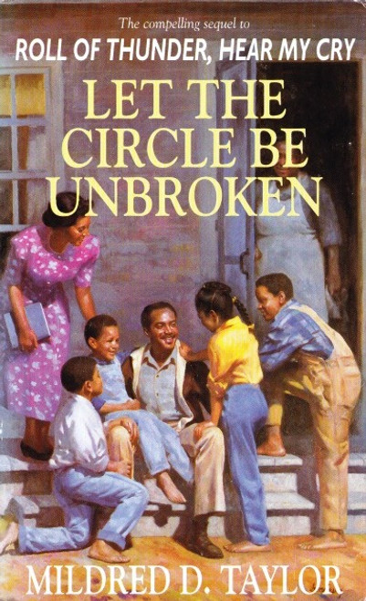 Mildred D. Taylor / Let the Circle Be Unbroken