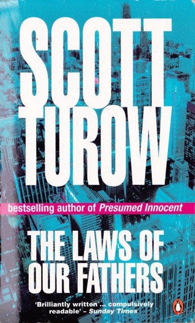 Scott Turow / The Laws of Our Fathers