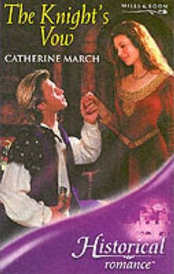 Mills & Boon / Historical / The Knight's Vow
