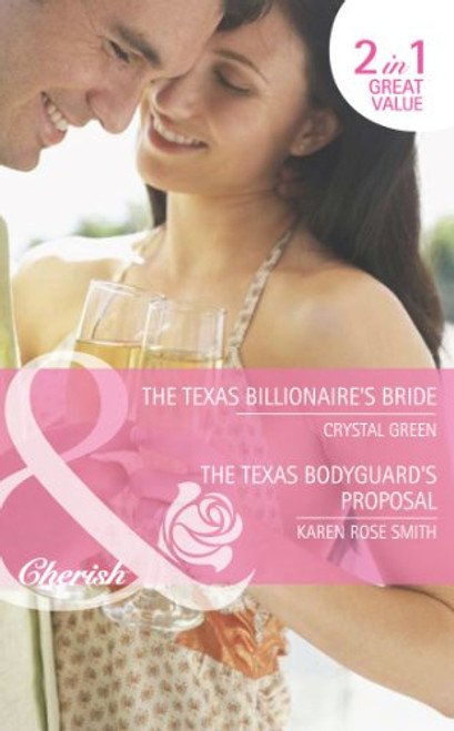 Mills & Boon / Special Moments / 2 in 1 / The Texas Billionaire's Bride / The Texas Bodyguard's Proposal