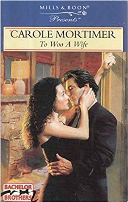 Mills & Boon / Presents / To Woo a Wife