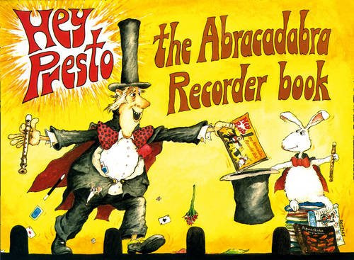 Bush, Roger - Hey Presto - The Abracadadra Recorder Book - Ringbound , 1985