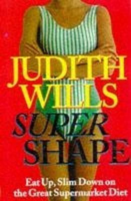 Wills, Judith / Super Shape