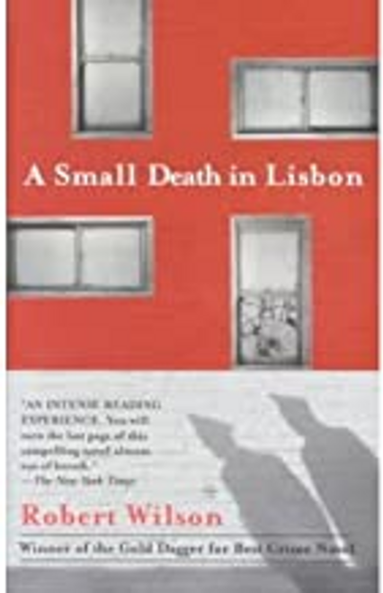 Robert Wilson /  A Small Death in Lisbon