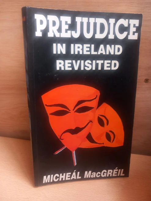 Micheál MacGréil - Prejudice in Ireland Revisited - PB 1996 - Sociology