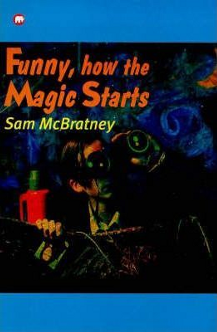 Sam McBratney / Funny, How the Magic Starts