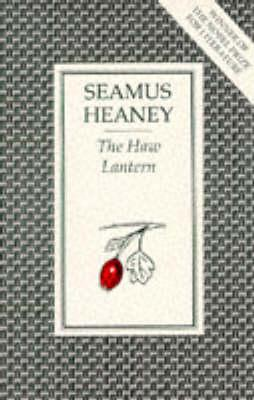 Seamus Heaney / The Haw Lantern