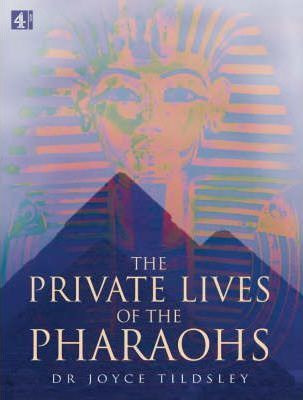 Joyce Tildsley / Private Lives of the Pharaohs (Hardback)