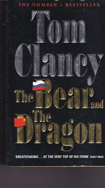 Tom Clancy / The Bear and The Dragon