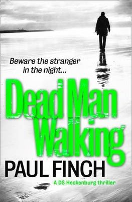 Paul Finch / Dead Man Walking