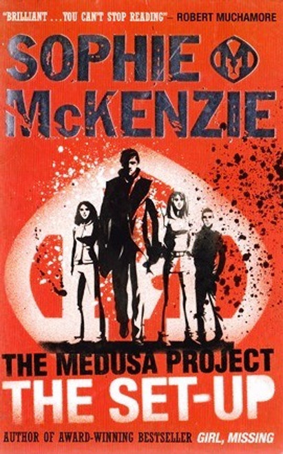 Sophie McKenzie / The Medusa Project: The Set-Up