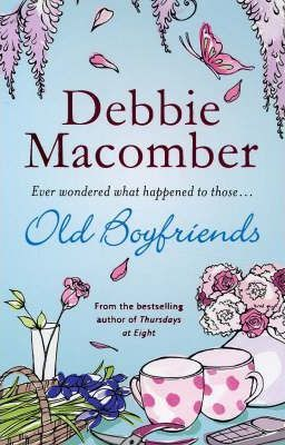 Debbie Macomber / Old Boyfriends