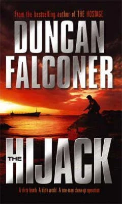Duncan Falconer / The Hijack : Number 2 in series