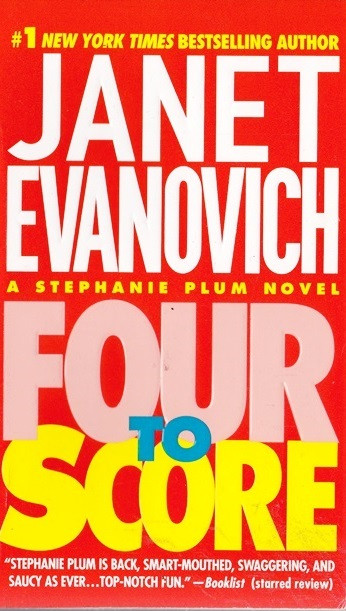 Janet Evanovich / Four to Score