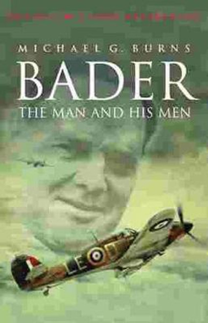 Michael Burns / Bader : Man And His Men
