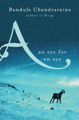 Bandula Chandraratna / An Eye for an Eye