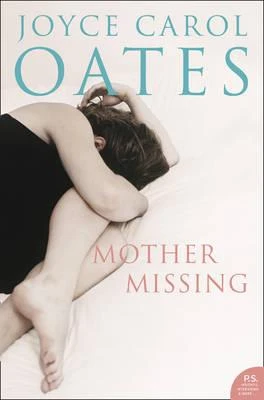 Joyce Carol Oates / Mother, Missing