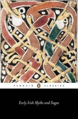 Jeffrey Gantz / Early Irish Myths and Sagas