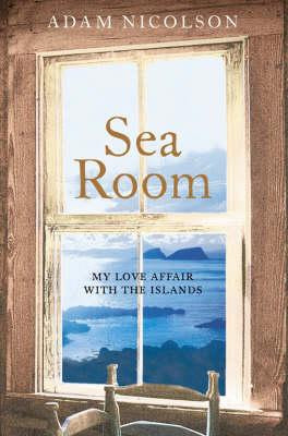 Adam Nicolson / Sea Room